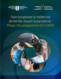 En savoir plus sur la lutte des médecins de famille contre la pandémie de COVID-19 au Canada au moyen d’innovations rapides à fort impact.